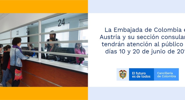La Embajada de Colombia en Austria y su sección consular no tendrán atención al público los días 10 y 20 de junio de 2019